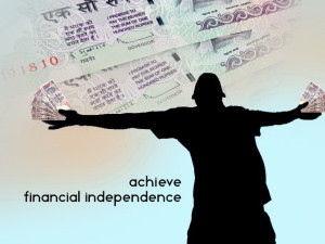 How to achieve financial Independence in India