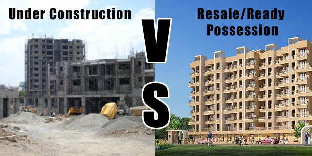 Resale property vs under construction property