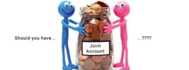 pros and cons of joint accounts in India