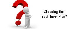 How to choose the best term plan in India
